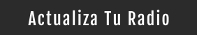Actualiza Tu Radio